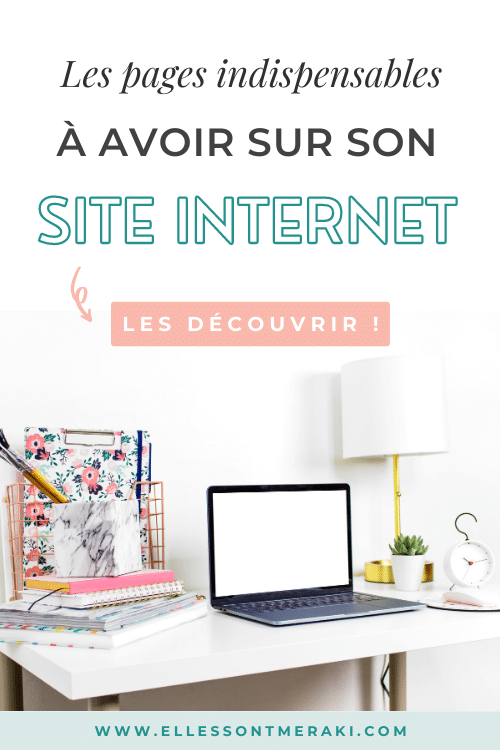 Les pages indispensables à avoir sur son site internet