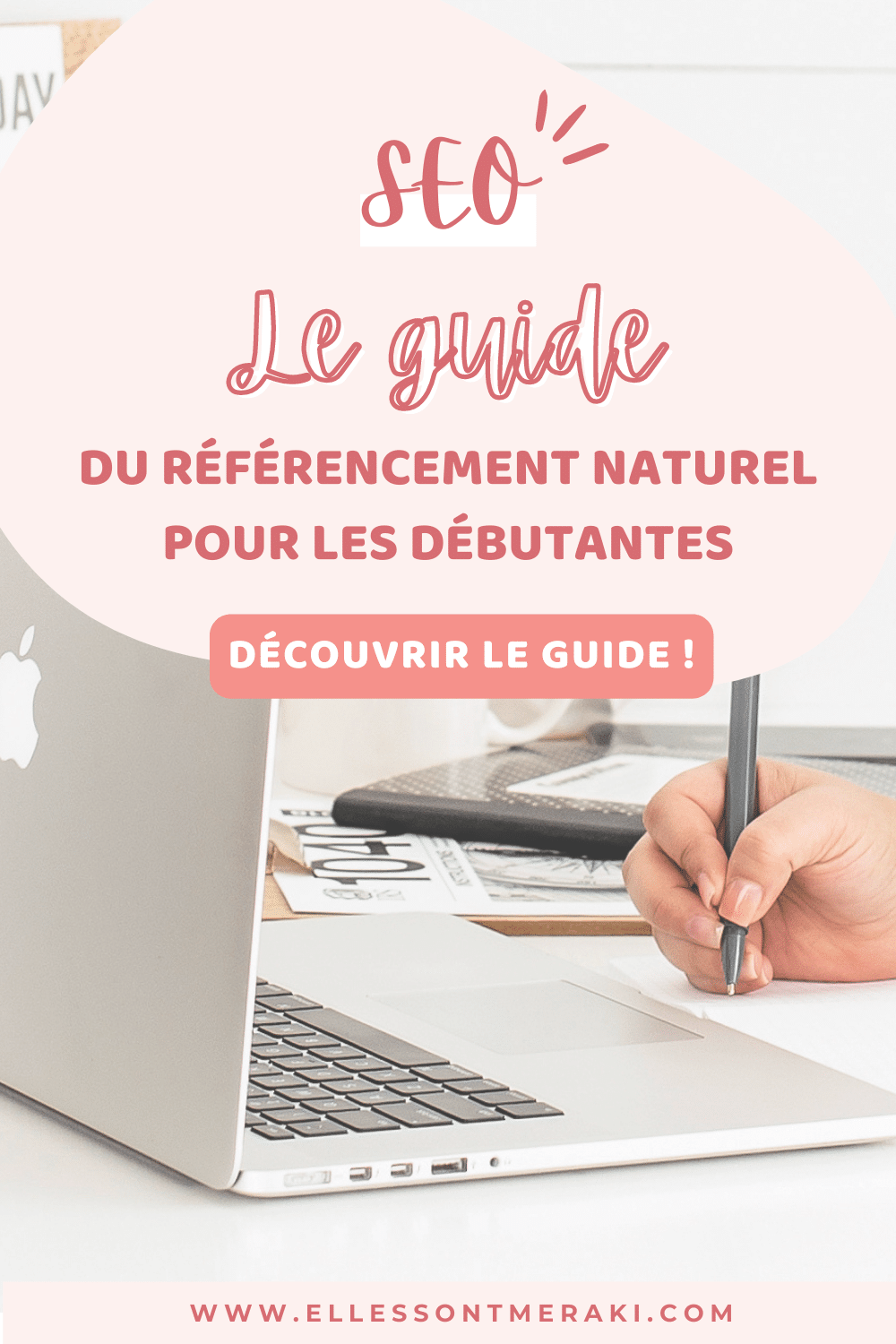 Le guide pour bien débuter en SEO : les bases du référencement naturel ...