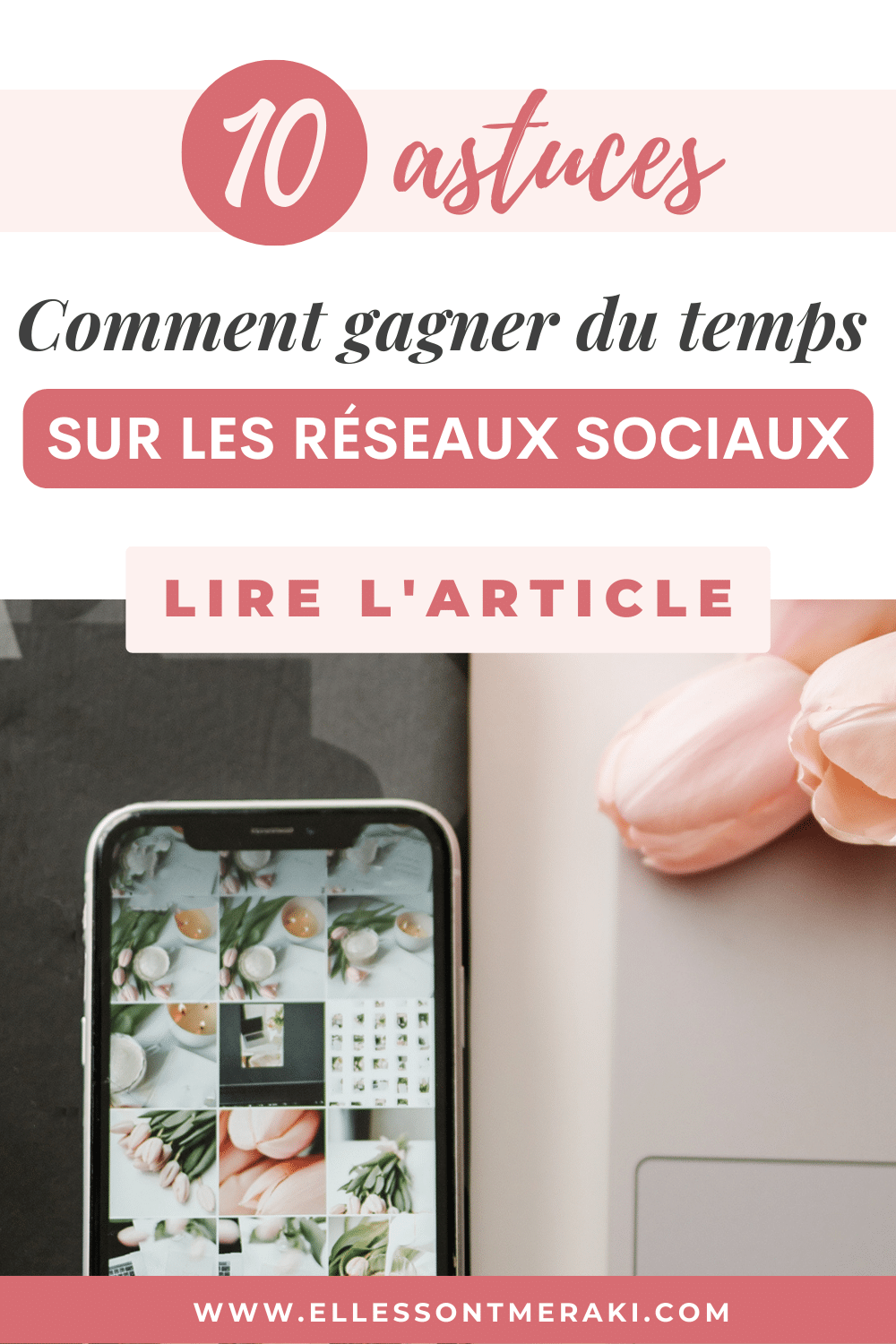 10 astuces testées et approuvées pour gagner du temps sur les réseaux ...