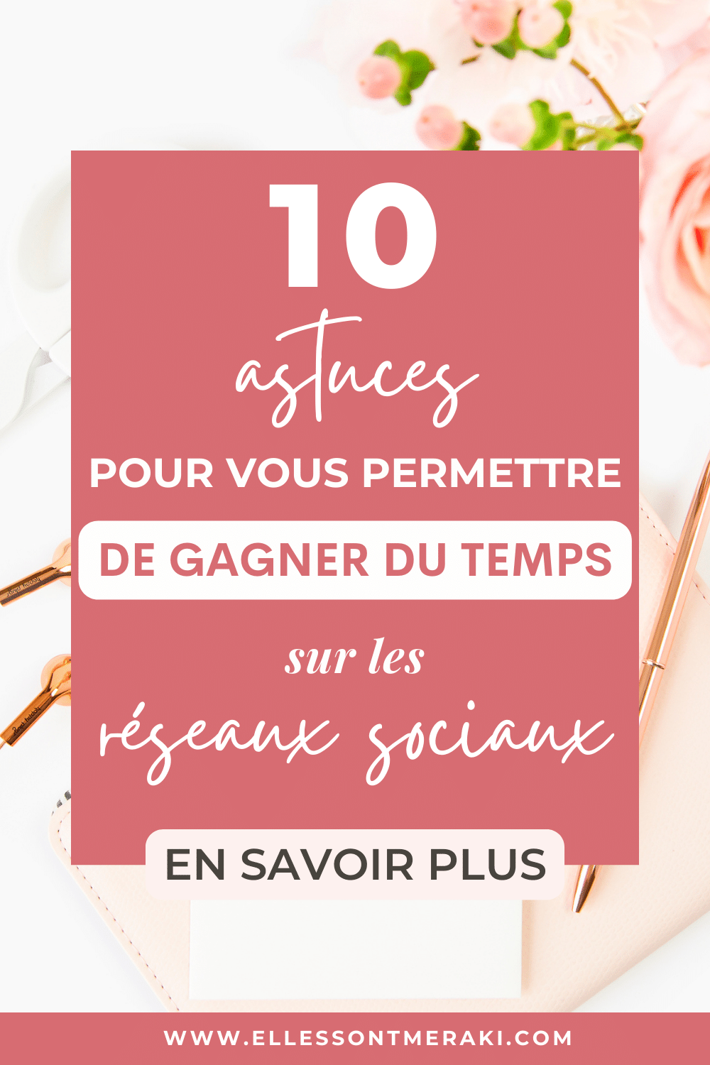 10 astuces testées et approuvées pour gagner du temps sur les réseaux ...