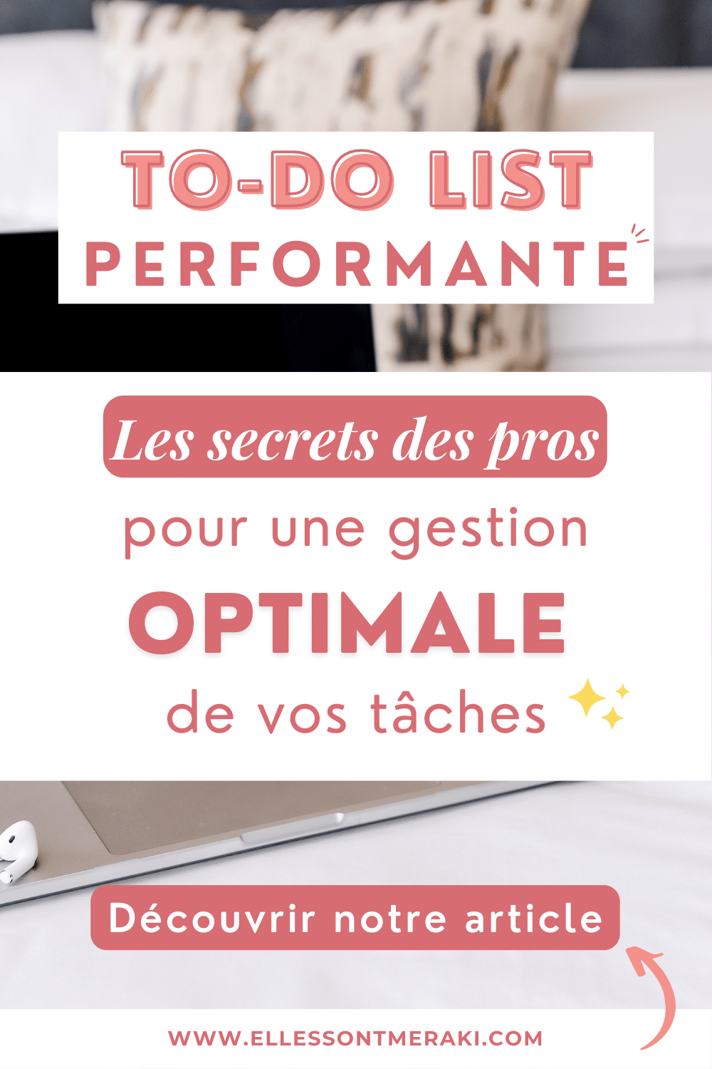 Comment organiser votre to-do list comme une pro et gagner en efficacité