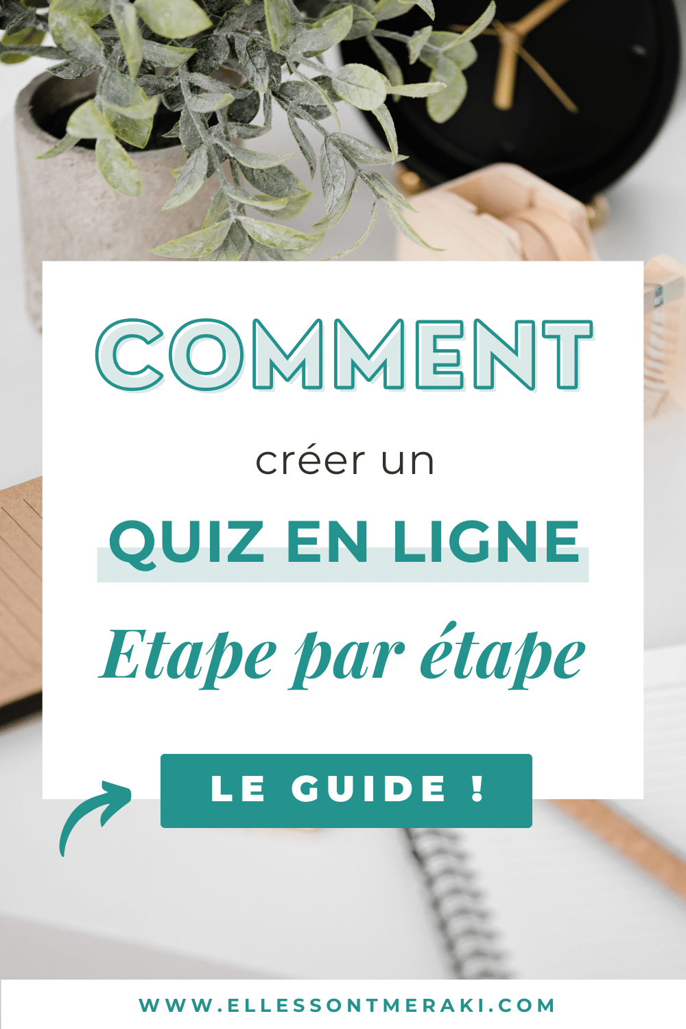 Comment créer un Quiz en ligne : le Guide étape par étape pour les ...