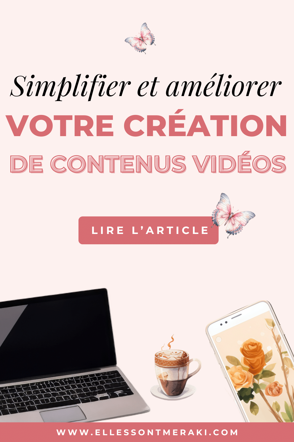 5 étapes pour organiser sa création de contenus vidéos