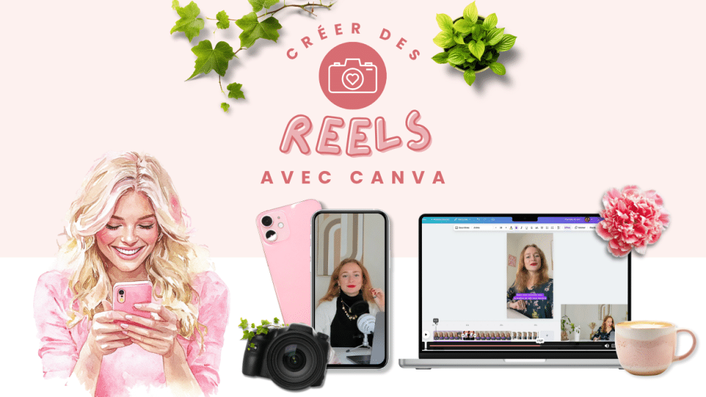 Créer des reels avec Canva